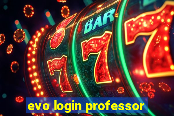 evo login professor